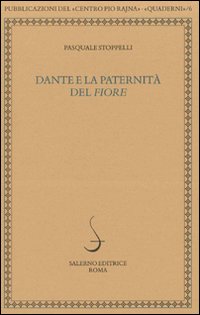 Dante e la paternità del «Fiore»