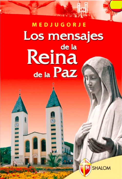 Los mensajes de la Reina de la paz