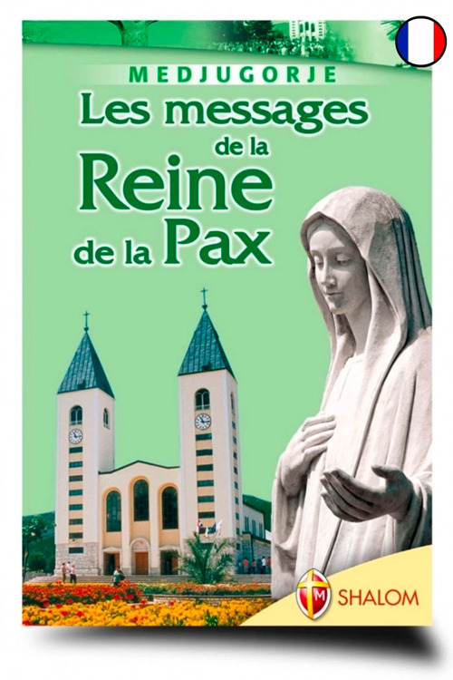 Les messages de la Reine de la Paix