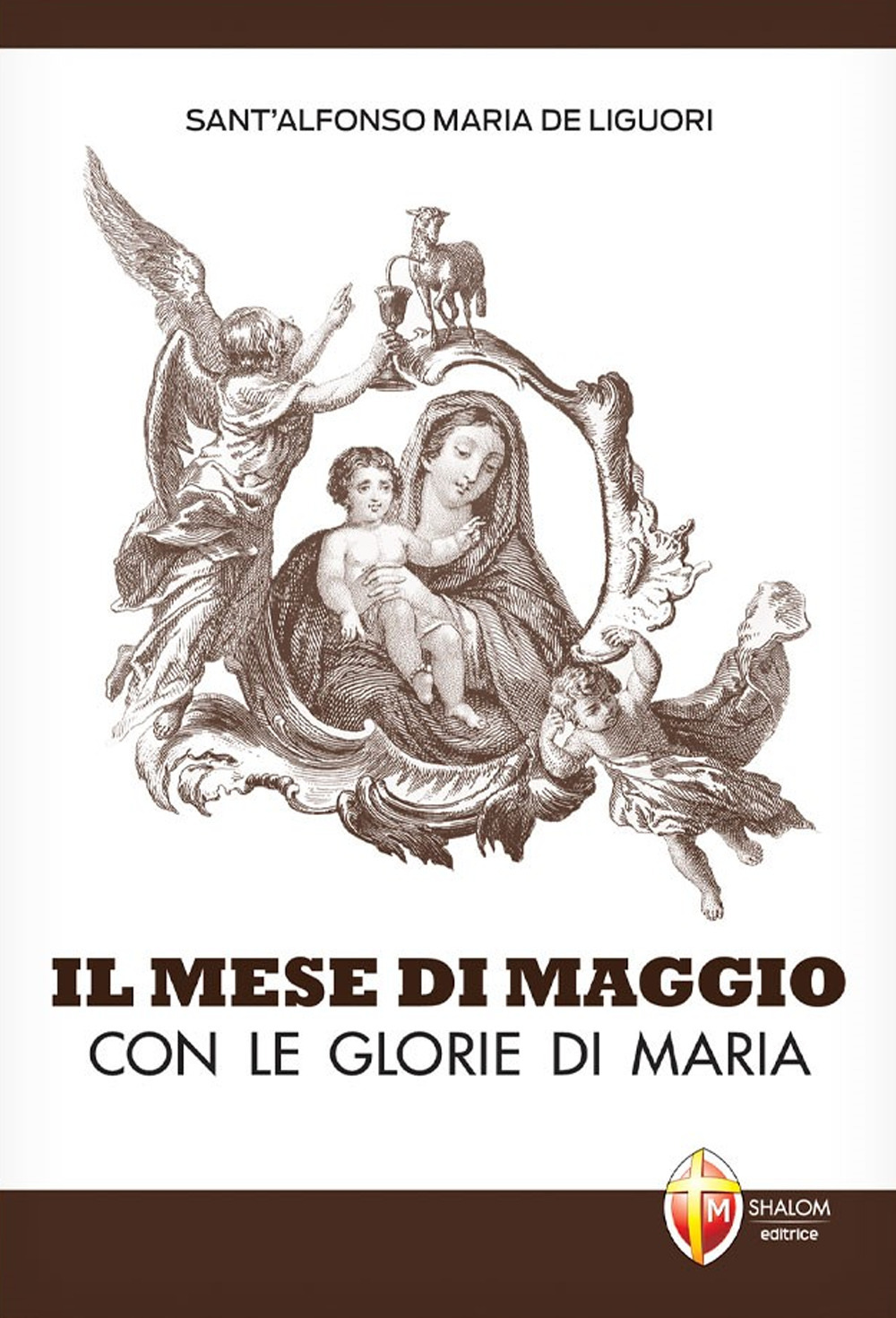 Il mese di maggio con le glorie di Maria