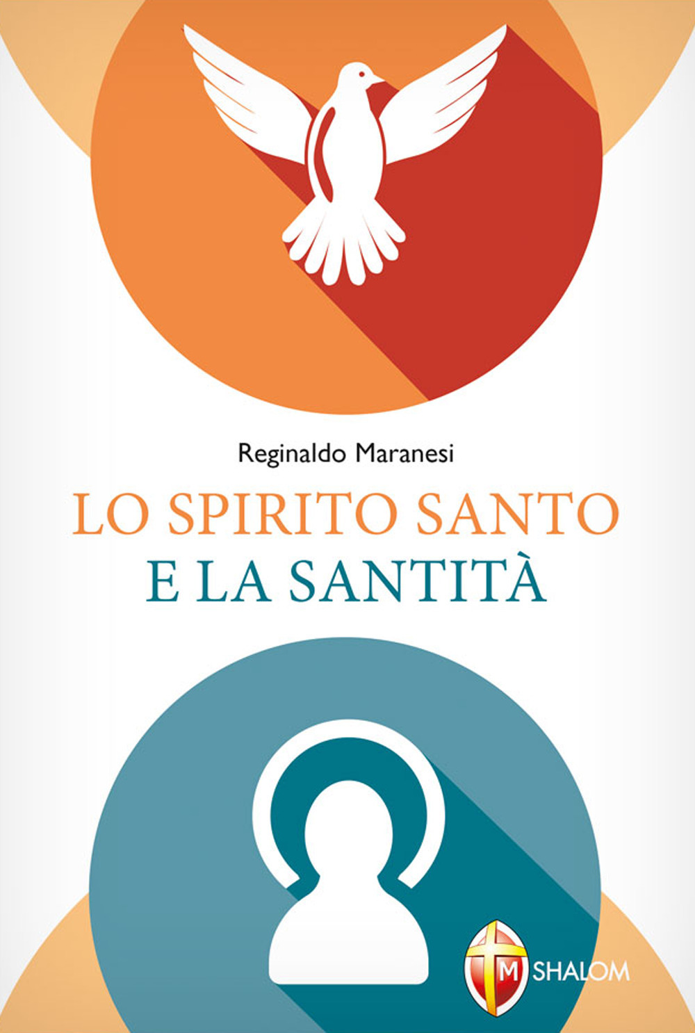 Lo Spirito Santo e la santità