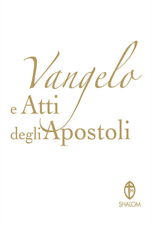 Vangelo e Atti degli Apostoli. Copertina bianca