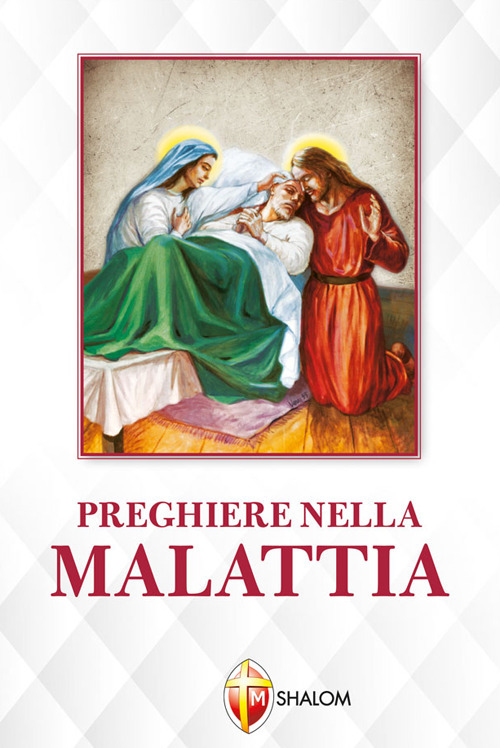 Preghiere nella malattia