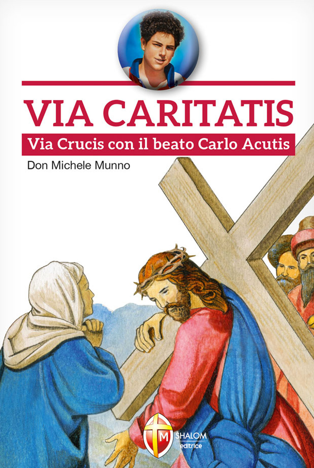 Via Caritatis. Via Crucis con il beato Carlo Acutis