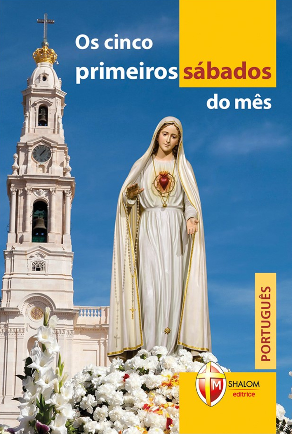 Os cinco primeiros sábados do mês