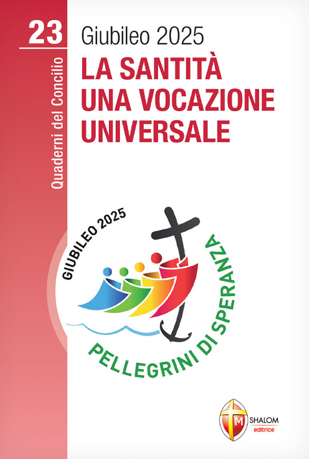 La santità, una vocazione universale