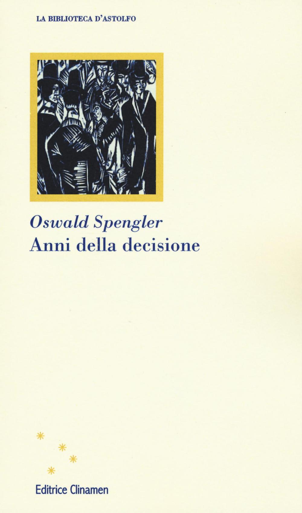 Anni della decisione