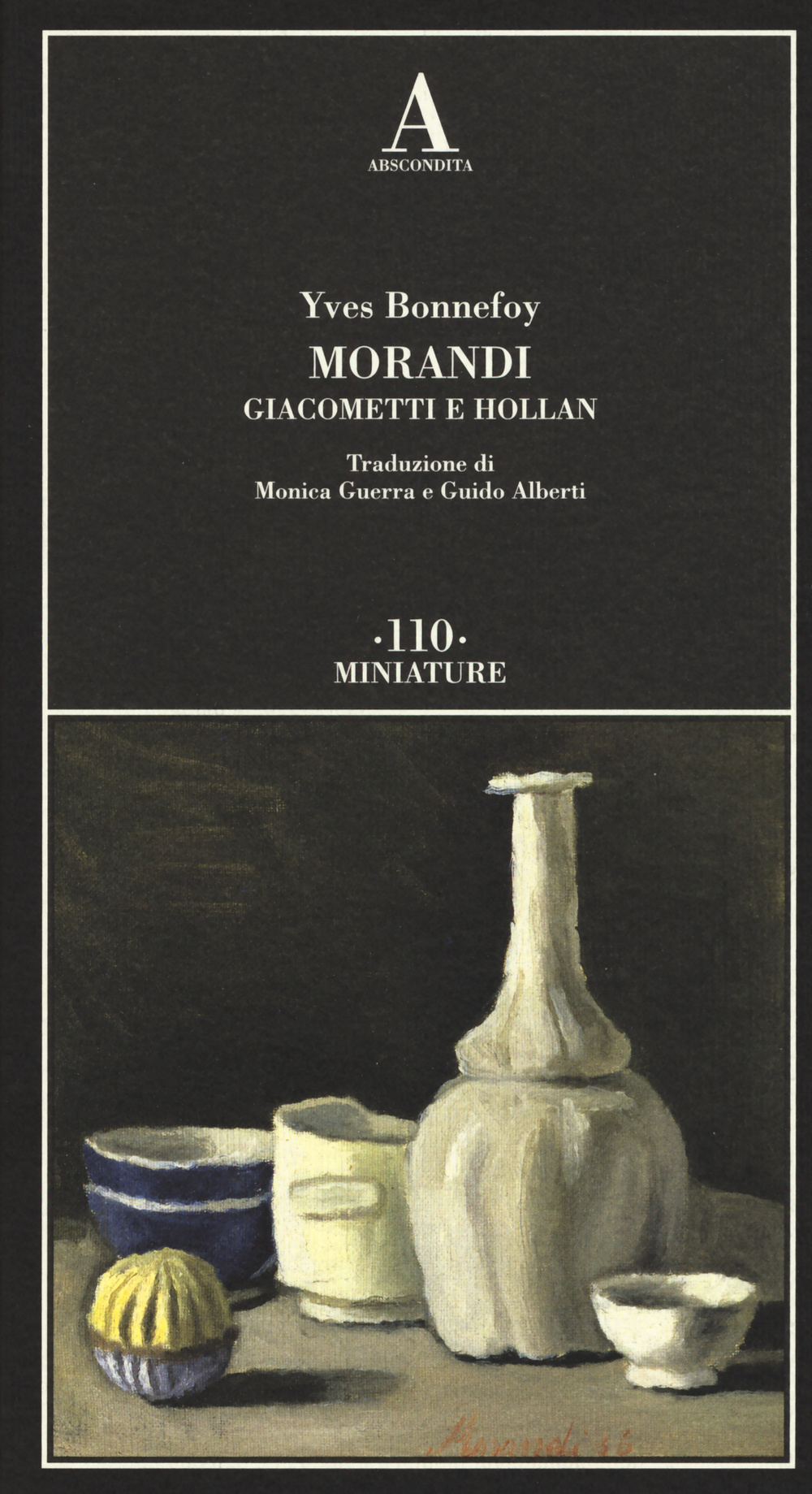 Morandi Giacometti e Holland