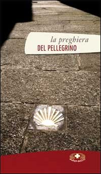 La preghiera del pellegrino