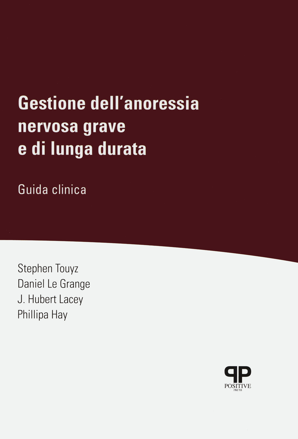 Gestione dell'anoressia nervosa grave e di lunga durata. Guida clinica