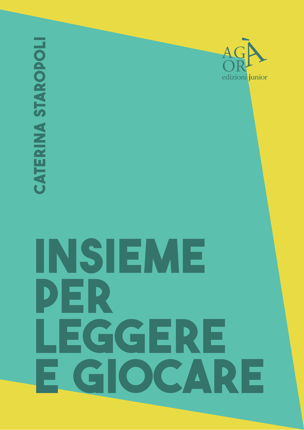 Insieme per leggere e per giocare. Buone prassi per promuovere lo sviluppo del bambino