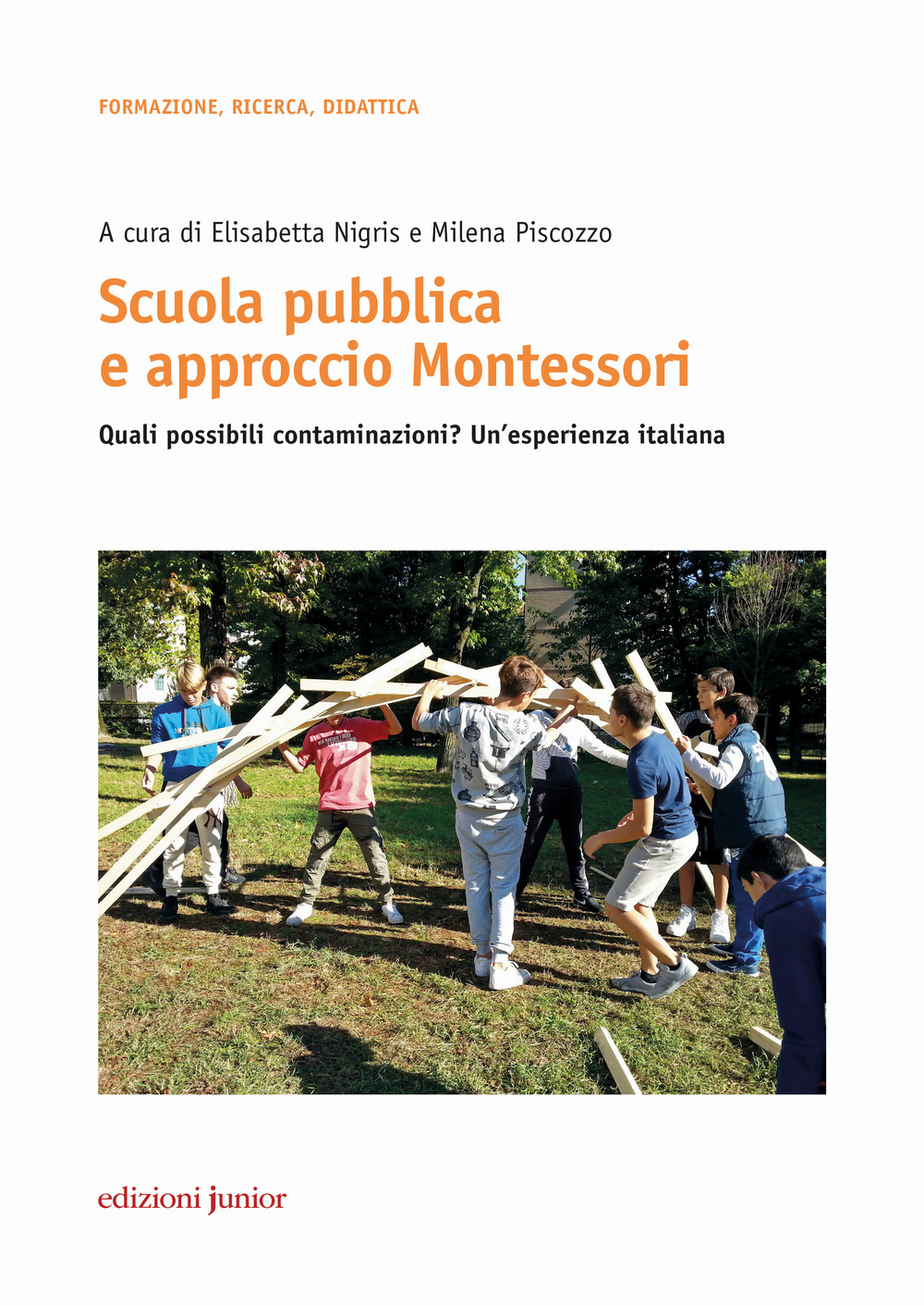 Scuola pubblica e approccio Montessori. Quali possibili contaminazioni? Un'esperienza italiana