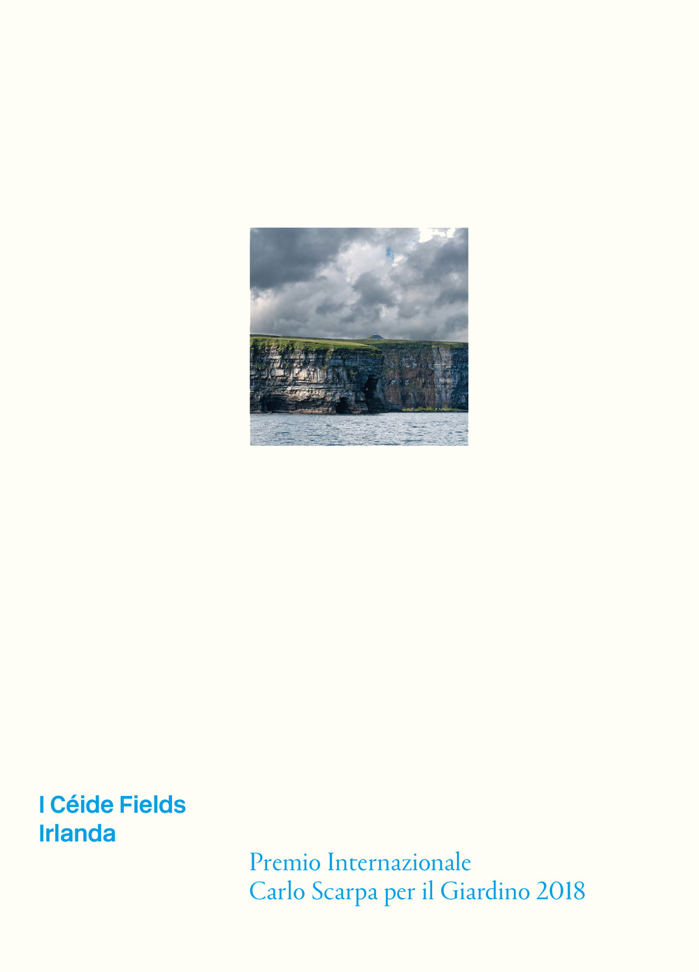 I Céide Fields. Irlanda. International Carlo Scarpa Prize for Gardens 2018