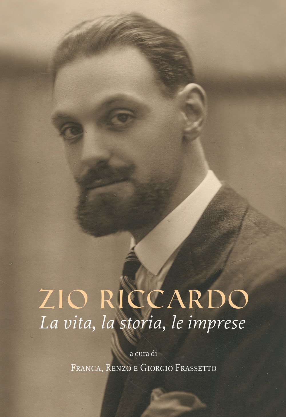 Zio Riccardo. La vita, la storia, le imprese