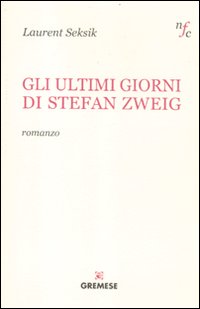 Gli ultimi giorni di Stefan Zweig