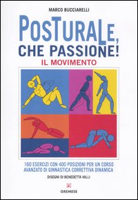 Posturale, che passione! Il movimento