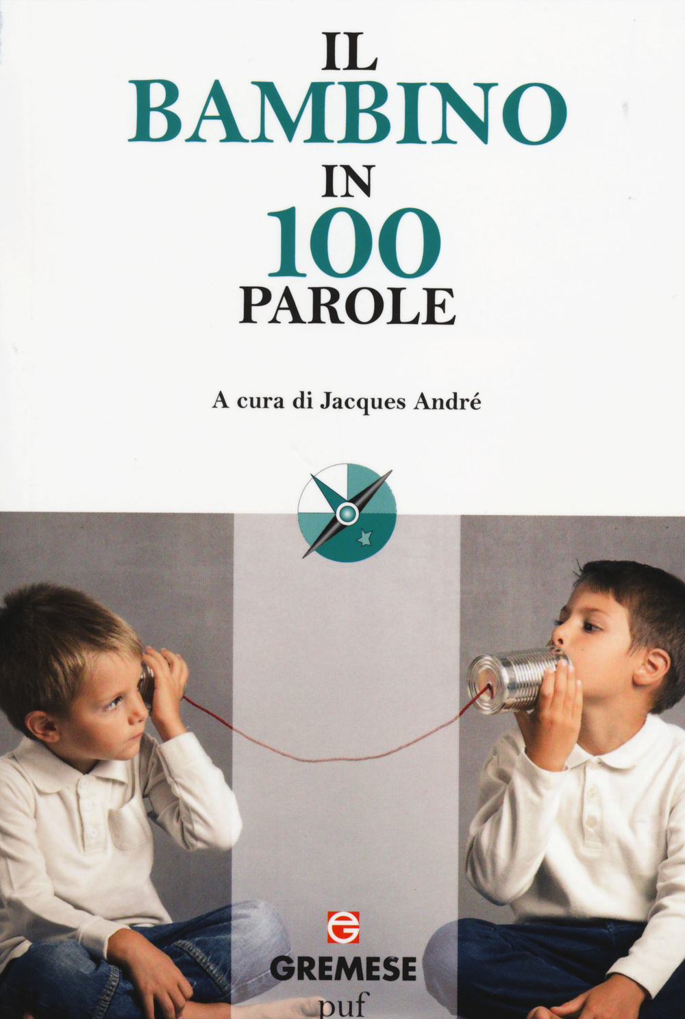 Il bambino in 100 parole