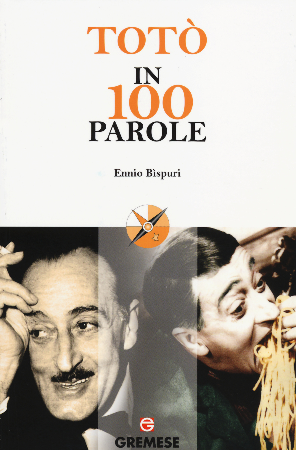 Totò in 100 parole