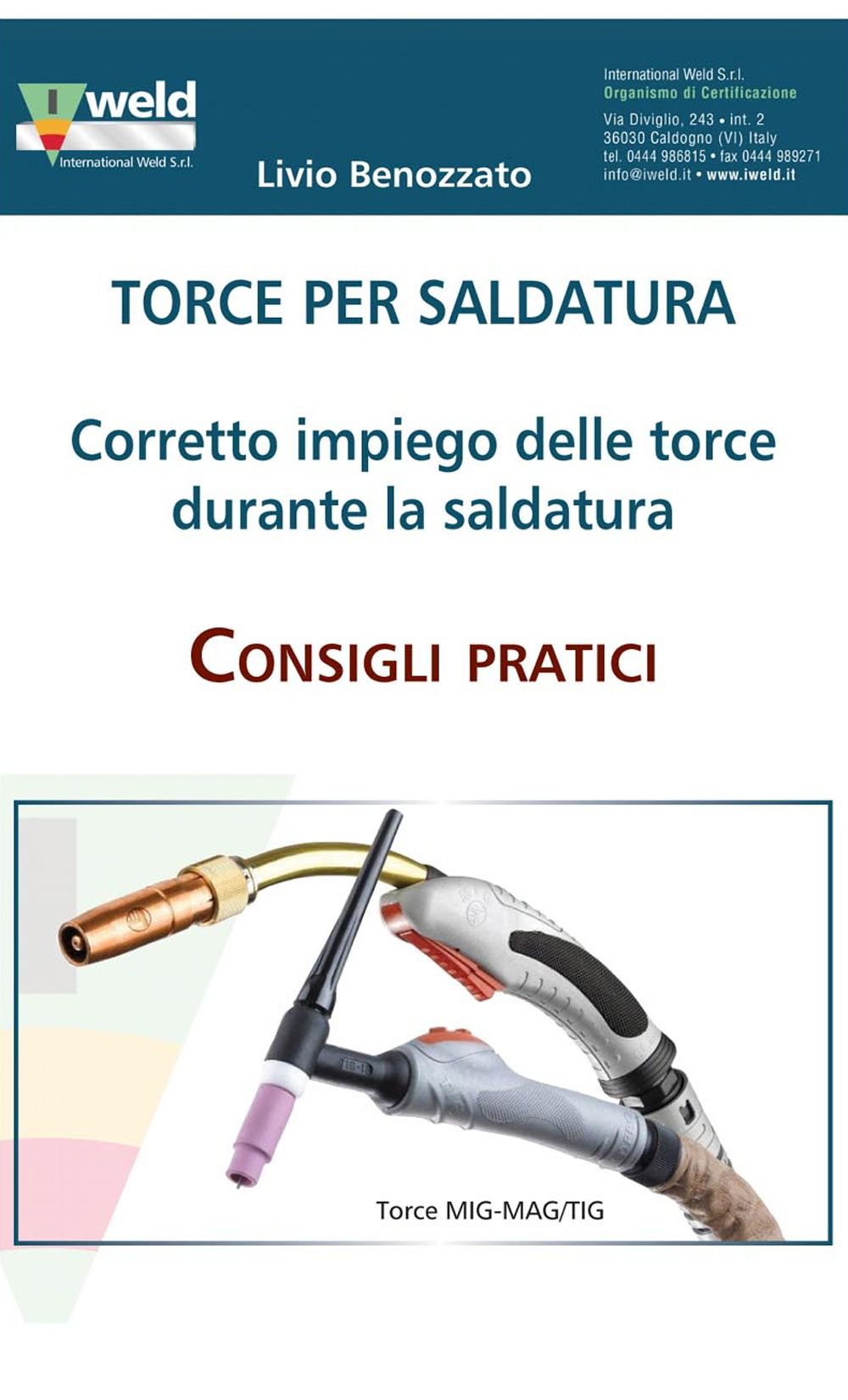 Torce per saldatura. Consigli pratici