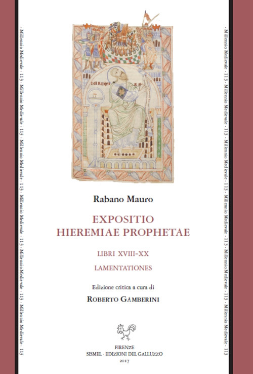 Expositio Hieremiae prophetae. Libri XVIII-XX. Lamentationes. Ediz. critica