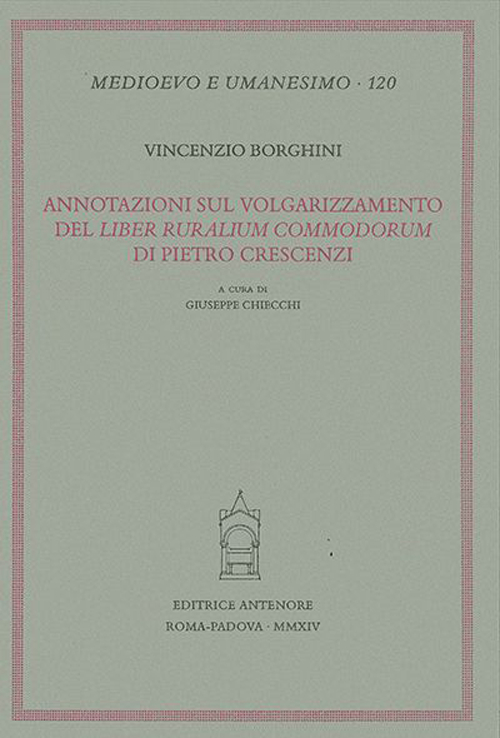 Annotazioni sul volgarizzamento del «Liber ruralium commodorum» di Pietro Crescenzi