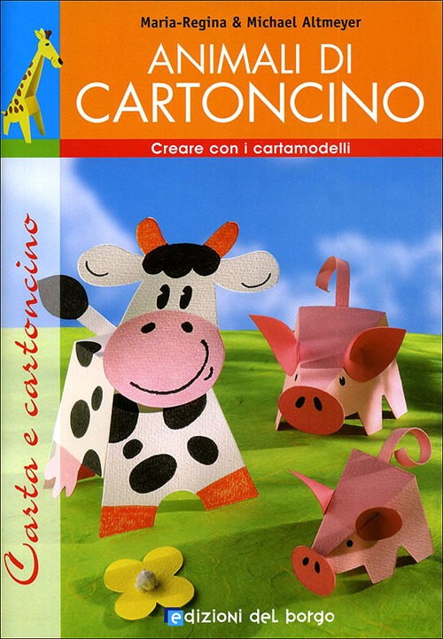 Animali di cartoncino. Esercizi in vacanza. Ediz. illustrata