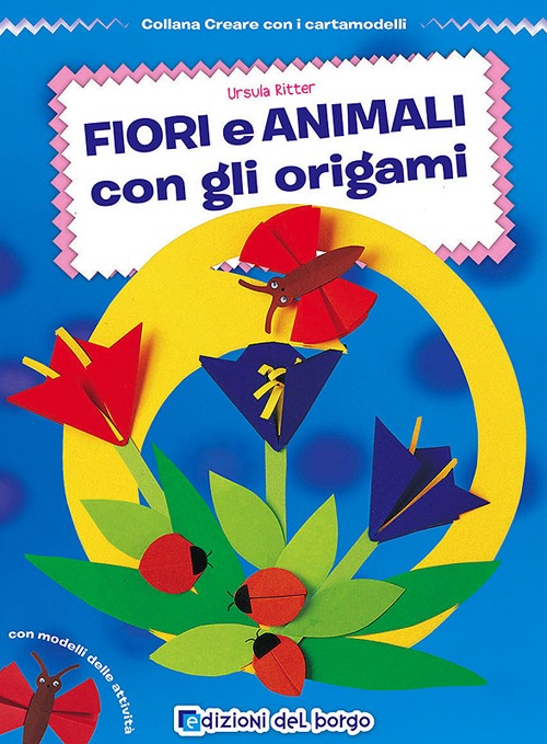 Fiori e animali con gli origami