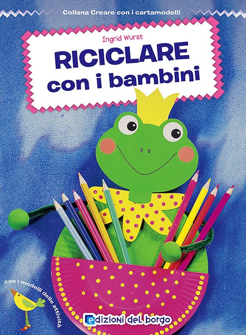 Riciclare con i bambini