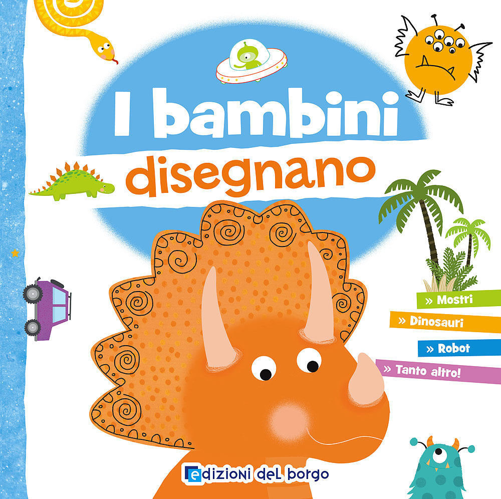 I bambini disegnano. Con 6 pennarelli