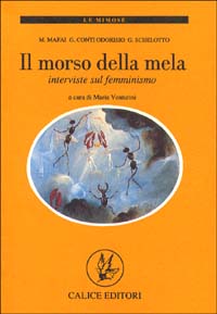 Il morso della mela. Interviste sul femminismo