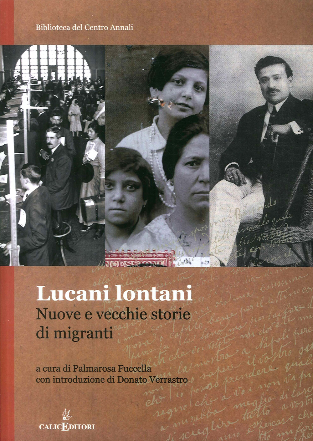 Lucani lontani. Vecchie e nuove storie di migranti