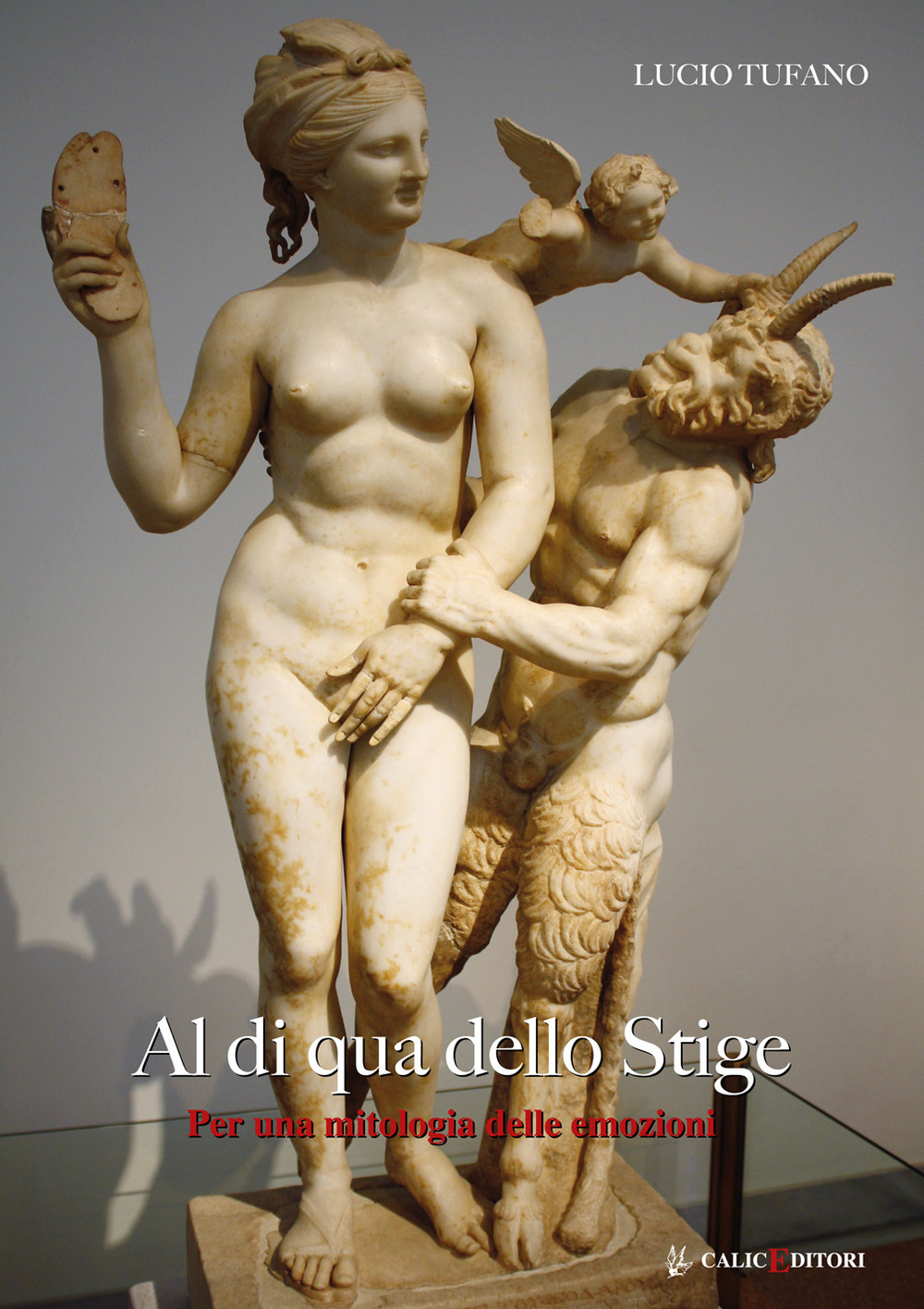 Al di qua dello Stige. Per una mitologia delle emozioni. Nuova ediz.