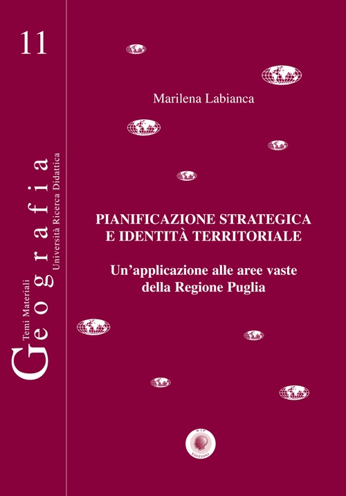 Pianificazione strategica e identità territoriale. Un'applicazione alle aree vaste della regione Puglia