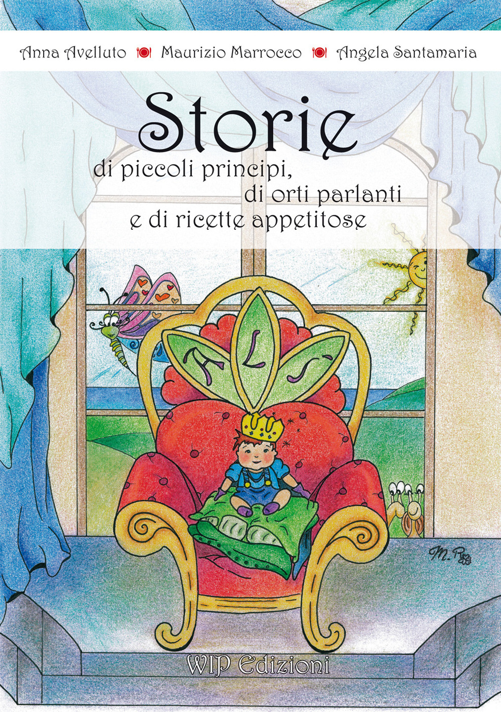 Storie di principi, di orti parlanti e di ricette appetitose