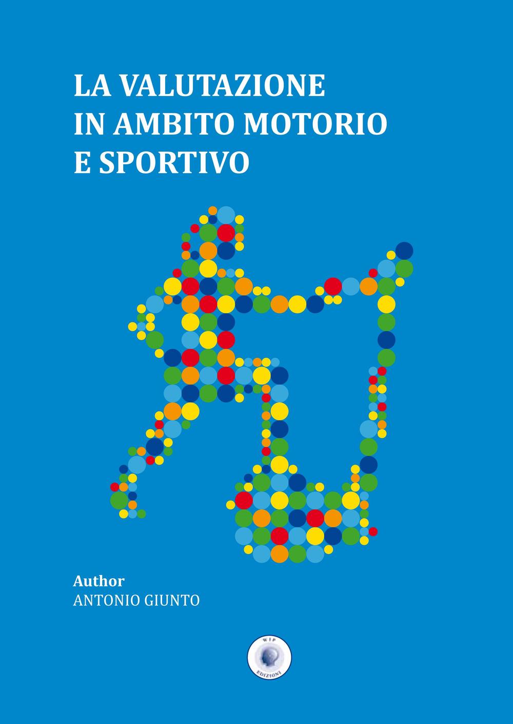 La valutazione in ambito motorio e sportivo