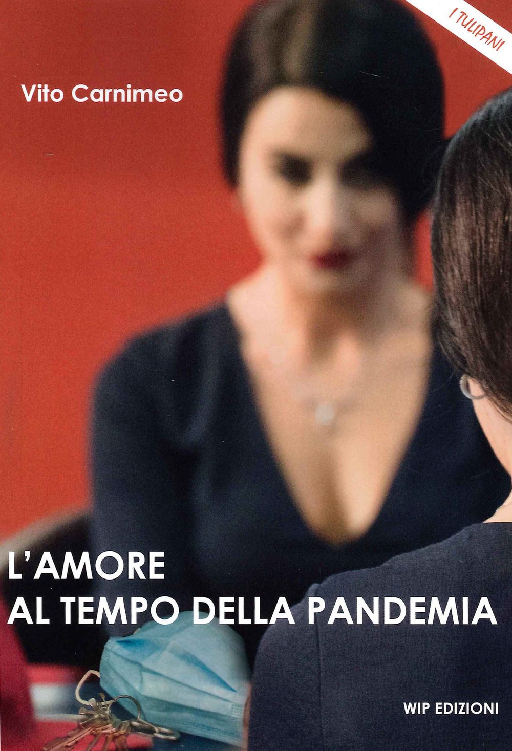 L'amore al tempo della pandemia