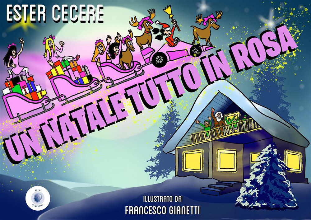 Un Natale tutto in rosa. Ediz. a colori