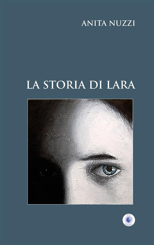 La storia di Lara