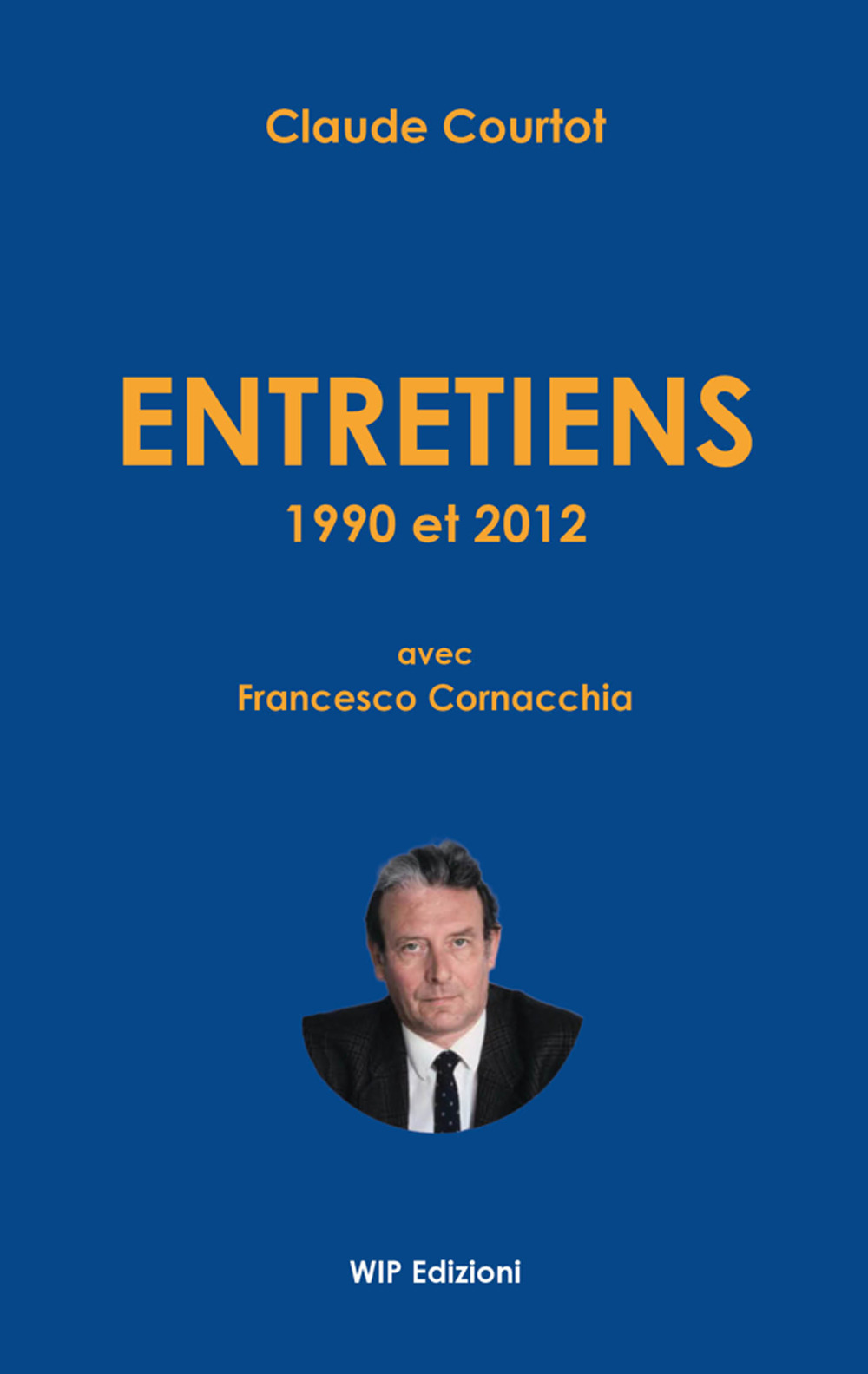 Entretiens 1990 et 2012