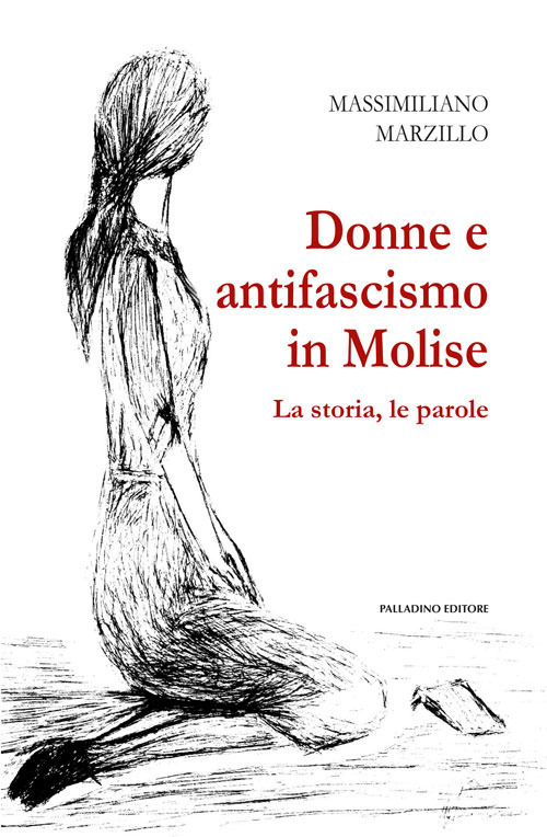 Donne e antifascismo in Molise. La storia, le parole