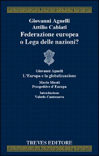 Federazione europea o Lega delle nazioni?