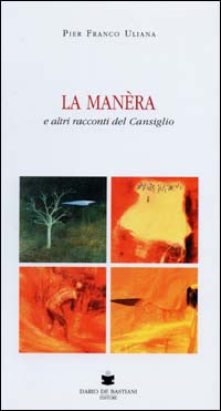 La Manèra e altri racconti del Cansiglio