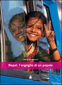 Nepal, l'orgoglio di un popolo