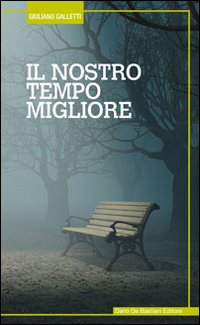 Il nostro tempo migliore