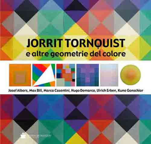 Jorrit Tornquist e altre geometrie del colore