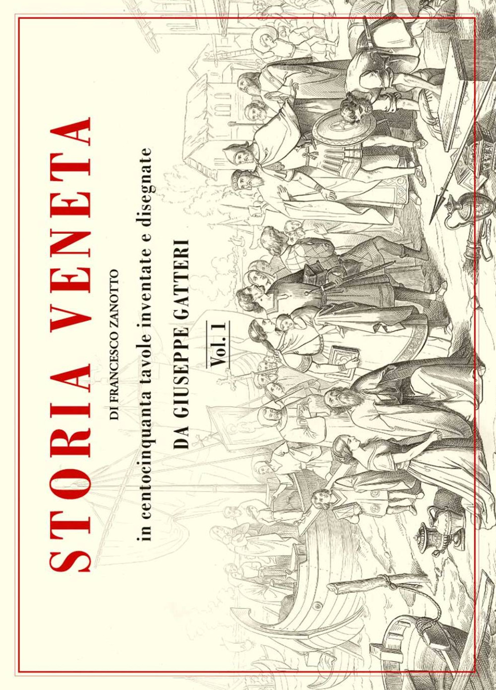 Storia veneta in centocinquanta tavole inventate e disegnate