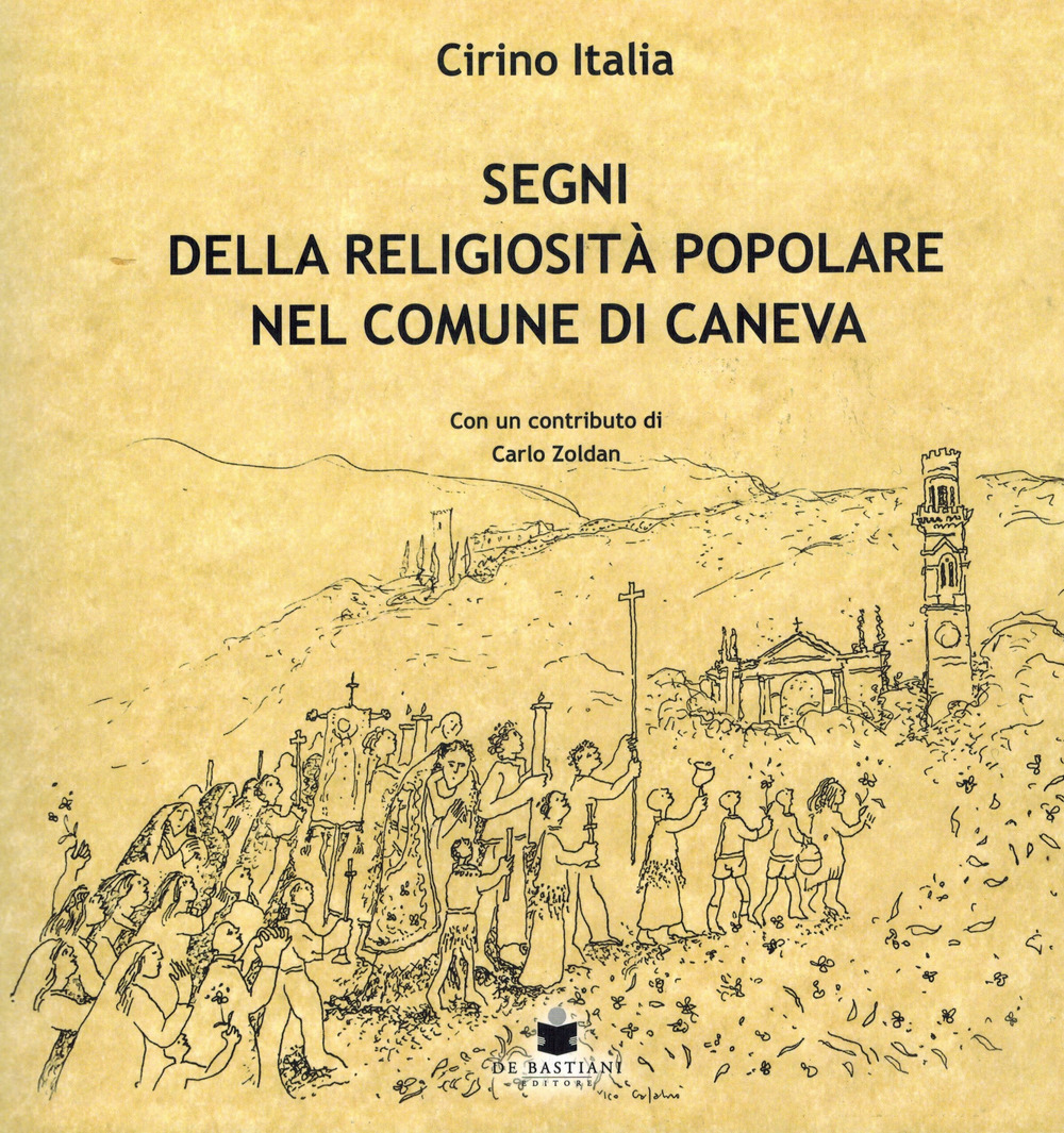 Segni della religiosità popolare nel comune di Caneva