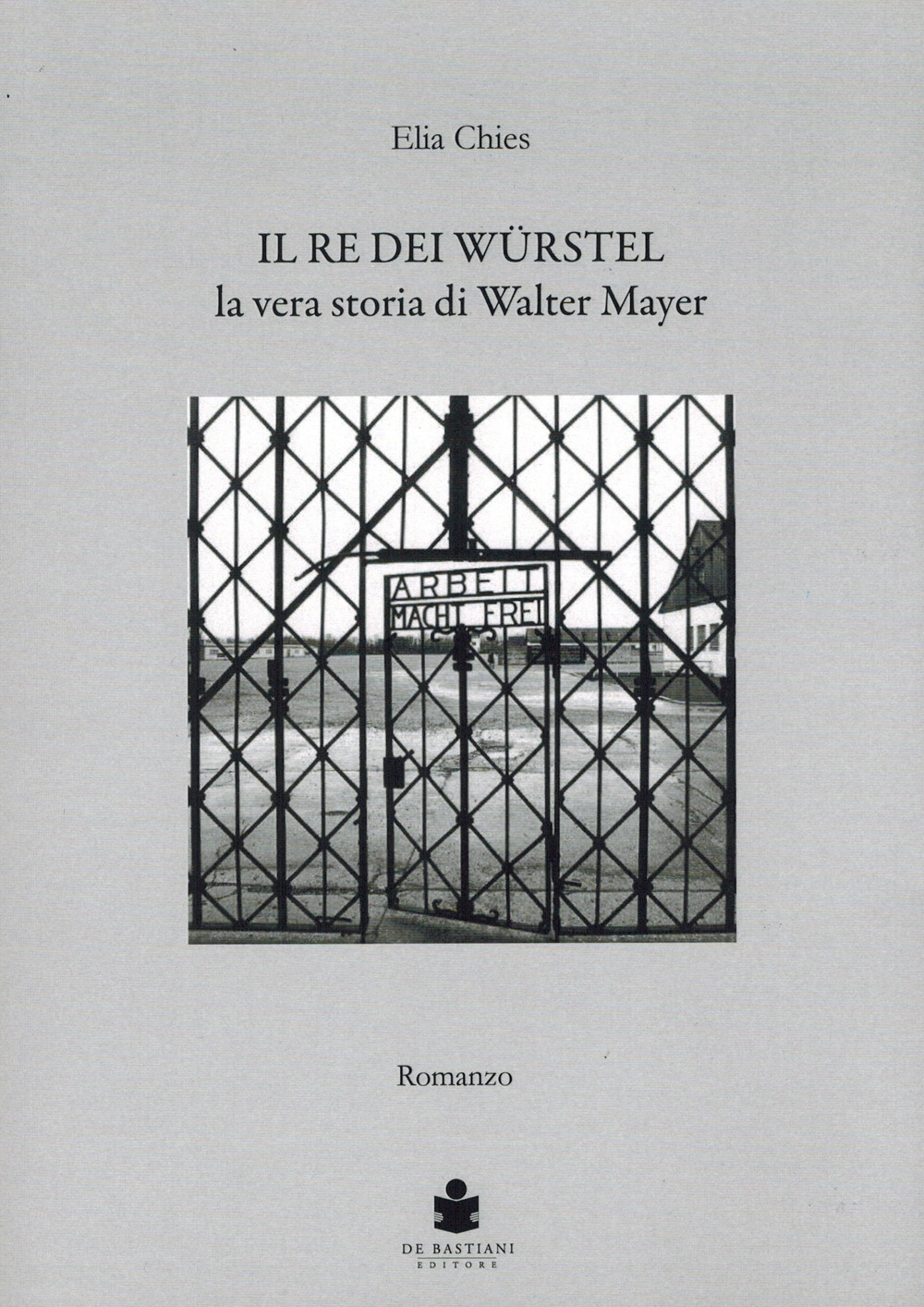 Il re del wuerstel. La vera storia di Walter Mayer