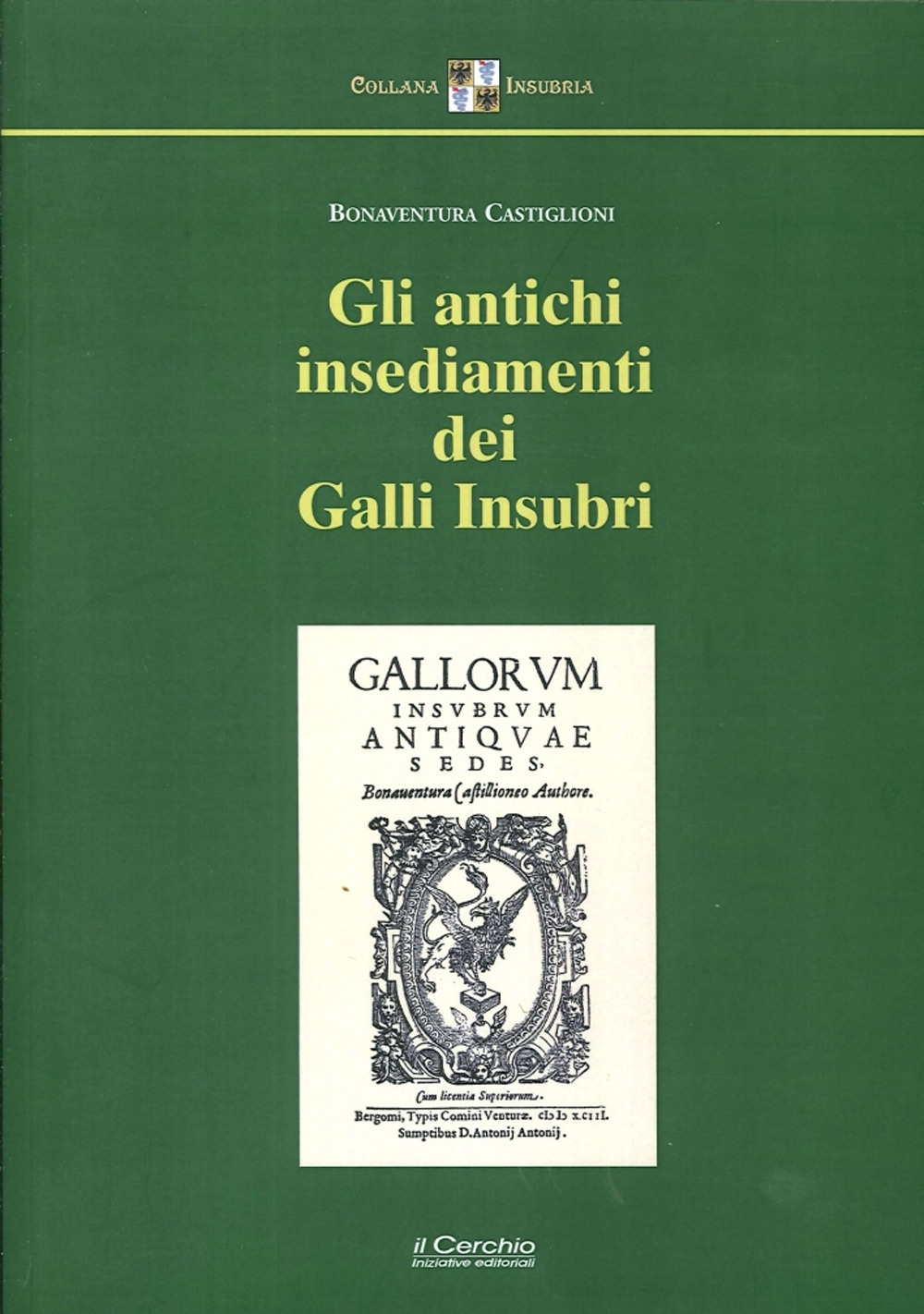 Gli antichi insediamenti dei Galli Insubri