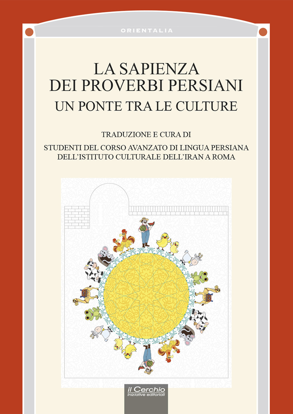 La sapienza dei proverbi persiani. Un ponte tra le culture